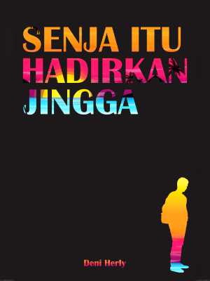 Senja Itu Hadirkan Jingga